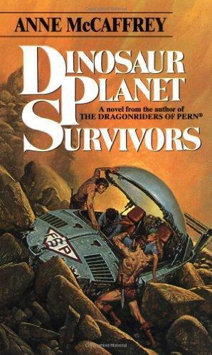 Anne McCaffrey: Dinosaur Planet Survivors (Dinosaur Planet, #2) (1984)