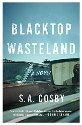 S. A. Cosby: Blacktop Wasteland (Hardcover, Flatiron Books)