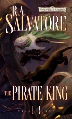 R. A. Salvatore: The Pirate King (Paperback, Wizards of the Coast)