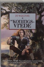 Jo Walton: De koningsvrede (Sulien saga) (Paperback, Dutch language, Mynx)