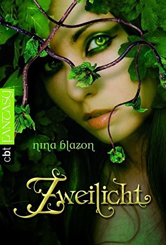 Nina Blazon: Zweilicht (Paperback, German language, cbt)