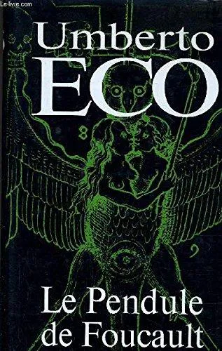 Umberto Eco: Le pendule de Foucault (French language, 1990, France Loisirs)