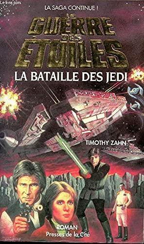 Timothy Zahn, Theodor Zahn: La bataille des Jedi (Paperback, French language, 1993, Presses de la Cité)