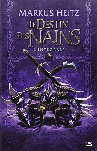 Markus Heitz: Le Destin des nains (French language, 2013, Bragelonne)