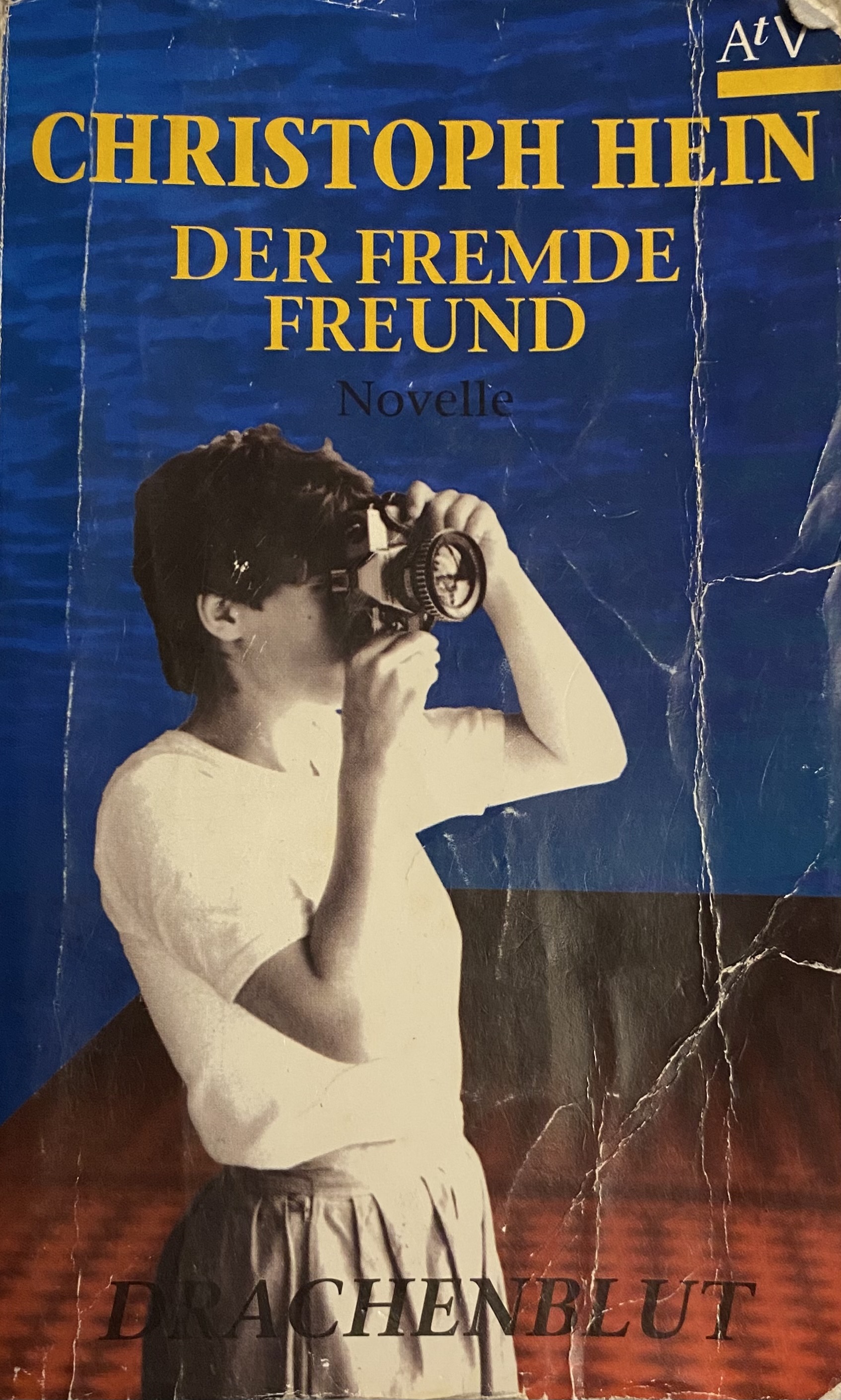 Christoph Hein: Der fremde Freund (Drachenblut) (German language, 1994, Aufbau Verlag)