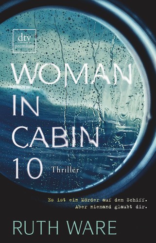 Ruth Ware: Woman in Cabin 10 (German language, 2016, Penguin Random House, Harvill Secker)