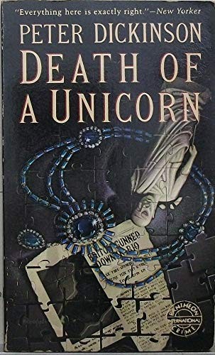 Peter Dickinson: Death of a Unicorn (Paperback, Pantheon)