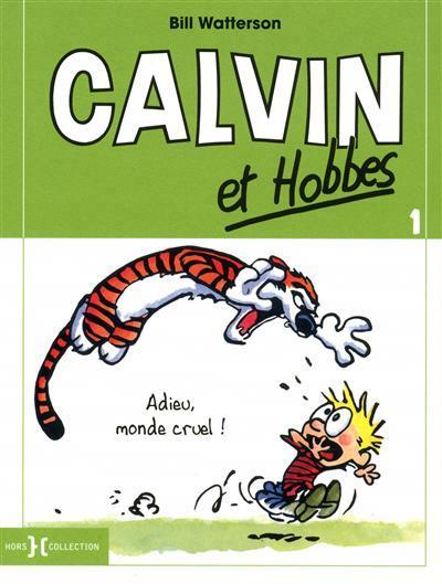Bill Watterson: Adieu monde cruel ! (French language, 2010)