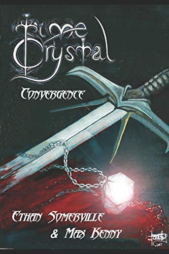 Ethan Somerville, Max Kenny: Time Crystal 1 - The Convergence (Paperback, Independently Published, Independently published)