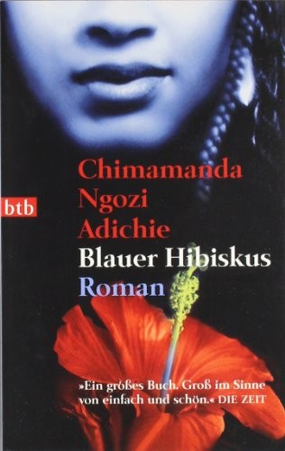 Chimamanda Ngozi Adichie: Blauer Hibiskus (Paperback, 2007, Btb)