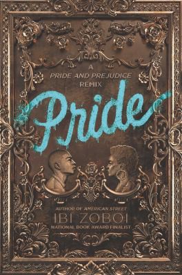 Ibi Aanu Zoboi: Pride (2018, HarperCollins Publishers)