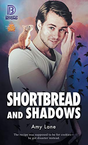 Amy Lane: Shortbread and Shadows (2020, Dreamspinner Press)