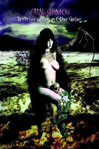 Esther Garber: Fatal women (Paperback, 2004, Egerton House Pub.)