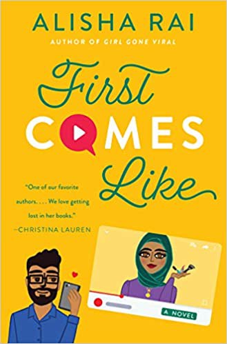 Alisha Rai: First Comes Like (2021, HarperCollins Publishers)