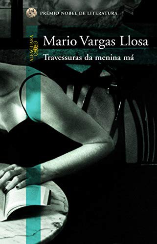 _: Travessuras da menina má (Paperback, Portuguese language, Alfaguara)