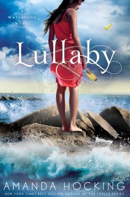 Amanda Hocking: Lullaby (St. Martin's Griffin)