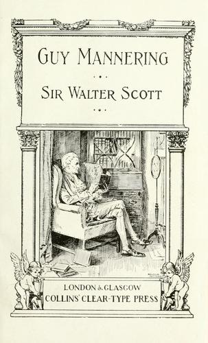 Sir Walter Scott: Guy Mannering (1917, Collins' clear-type press)
