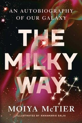 Moiya McTier: The Milky Way (Paperback, 2023, Grand Central Publishing)