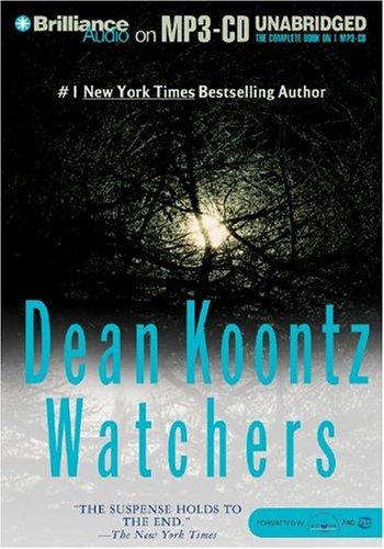 Dean Koontz: Watchers (AudiobookFormat, Brilliance Audio on MP3-CD, Brilliance Audio)