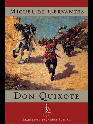 Miguel de Cervantes Saavedra: Don Quixote (2000, Random House Publishing Group)