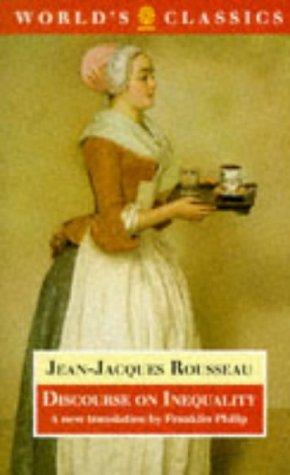 Jean-Jacques Rousseau: Discourse on the origin of inequality (1994, Oxford University Press)