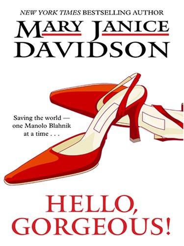 MaryJanice Davidson: Hello, Gorgeous! (The Gorgeous Series, Book 1) (Paperback, Wheeler Publishing)