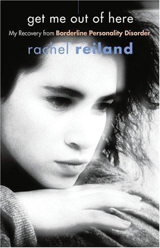 Rachel Reiland: Get Me Out of Here (Paperback, 2004, Hazelden)