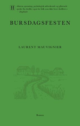 Laurent Mauvignier, Christina Revold (Translator): Bursdagsfesten (EBook, Norsk language, 2024, Bonnier norsk forlag)