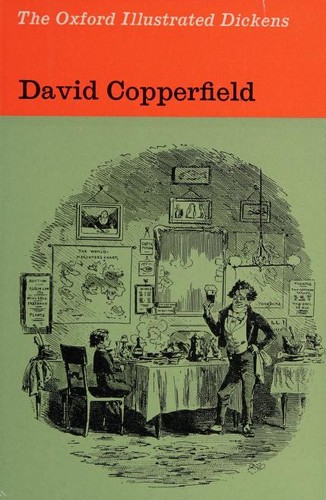 Charles Dickens, Francesc Ràfolsen, Mary Sebag-Montefiore, Ginger Roberts Brackett, Manuel Rodríguez Navas y Carrasco., Jose KING: The personal history of David Copperfield. (1966, Oxford Univ. Press)