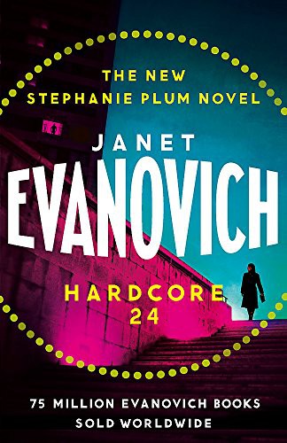 Janet Evanovich: Hardcore Twenty-Four (Hardcover, PUTNAM)