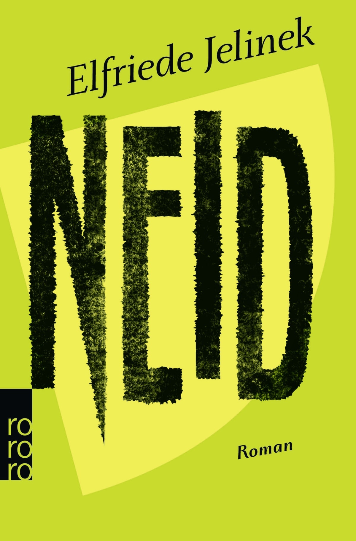 Elfriede Jelinek: Neid (Paperback, Deutsch language, Rowohlt Taschenbuch Verlag)