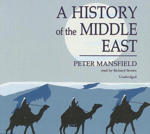 Peter Mansfield: A History of the Middle East (AudiobookFormat, 2007, Blackstone Audiobooks)