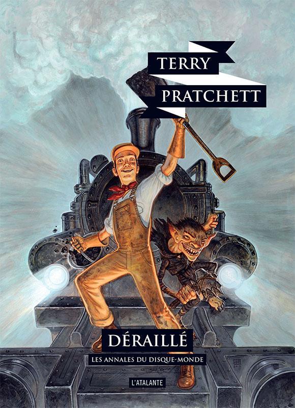 Terry Pratchett: Déraillé (French language, 2019, L'Atalante)