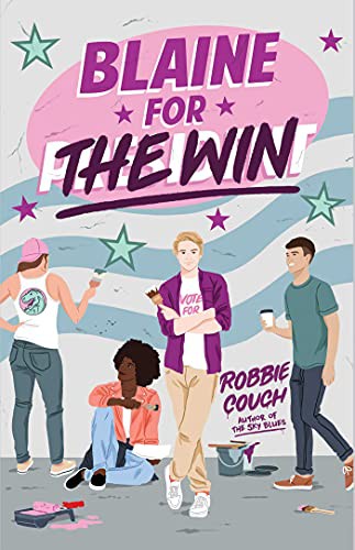 Robbie Couch: Blaine for the Win (Hardcover, Simon & Schuster Books for Young Readers)