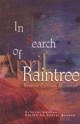 Beatrice Mosionier: In search of April Raintree (1999, Portage & Main Press)