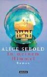 Alice Sebold: In meinem Himmel. (Hardcover, German language, Goldmann)