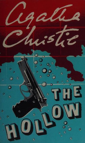 Agatha Christie: The Hollow (Paperback, 2015, Harper)