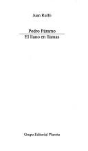 Rulfo, Juan.: Pedro Paramo y el Llano en Llamas (Paperback, Spanish language, 1999, Planeta)