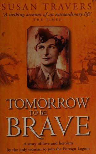 Susan Travers: Tomorrow to Be Brave (Paperback, Corgi Adult)