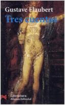 Flaubert Gustave: Tres Cuentos (Paperback, Spanish language, Alianza)