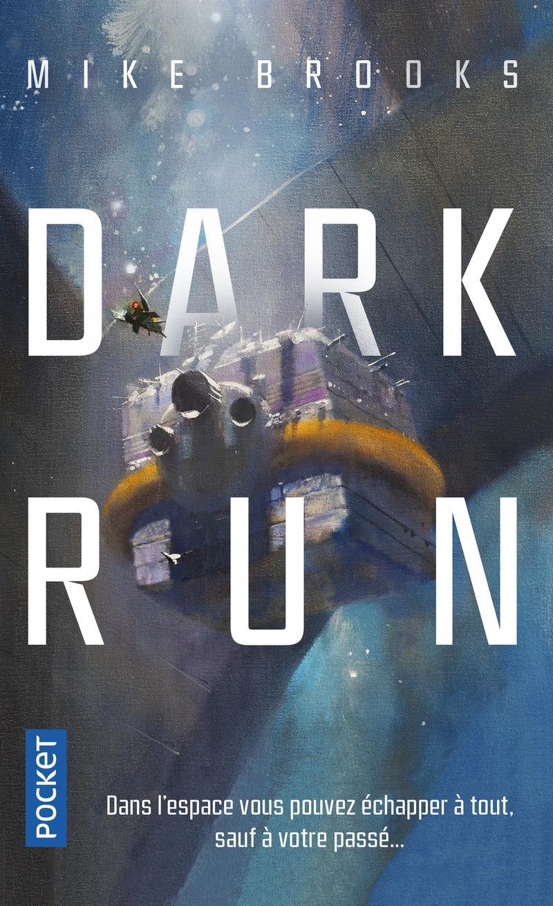 Mike Brooks: Dark run (French language, 2021, Presses Pocket)