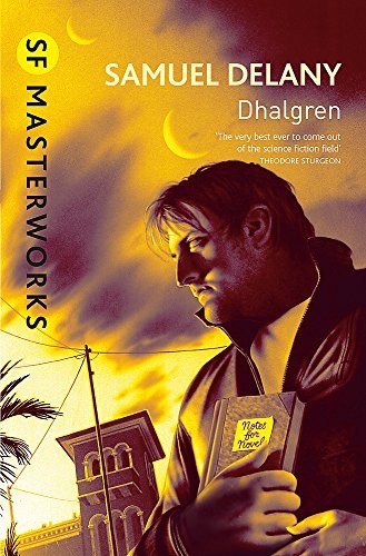 Samuel R. Delany: Dhalgren (S.F. Masterworks) (Gollancz)