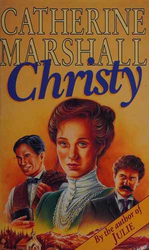 Catherine Marshall: Christy (1991, Hodder & Stoughton)