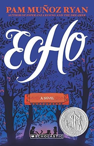 Pam Muñoz Ryan: Echo (Paperback, Scholastic Inc)