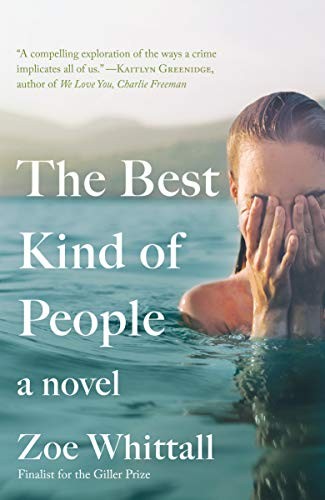 Zoe Whittall: The Best Kind of People (Paperback, Ballantine Books)