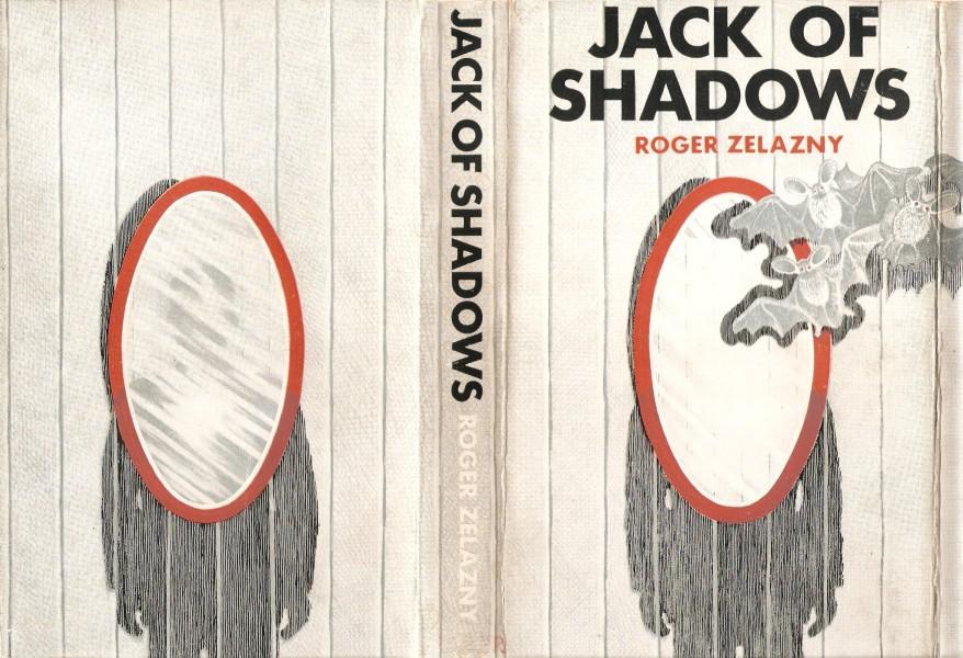 Roger Zelazny: Jack of shadows (1972, Faber & Faber)