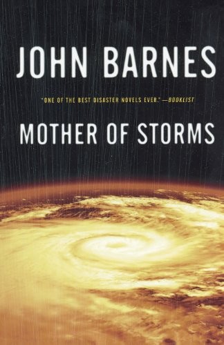 John Barnes: Mother of Storms (Paperback, Tor Books, Brand: Tor Books)