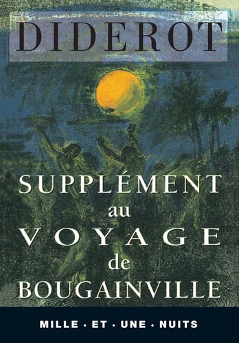 Denis Diderot: Supplément au voyage de Bougainville (French language, 1996, Texte integral, Mille et Une Nuits)