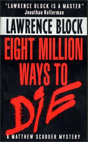 Lawrence Block: Eight Million Ways To Die (Avon)