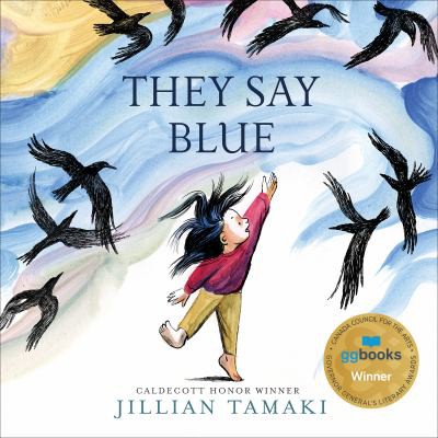 Jillian Tamaki: They Say Blue (2018, Groundwood Books)